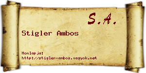 Stigler Ambos névjegykártya